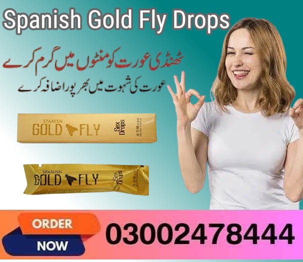 Spanish Gold Fly Drops In Kamoke- 03002478444