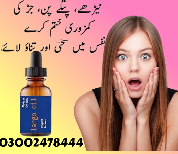 Largo Oil In Gujranwala - 03002478444