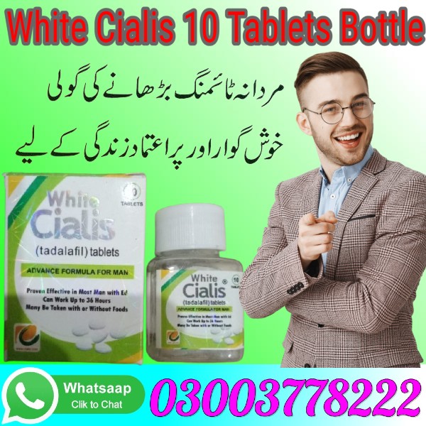 White Cialis 10 Tablets Bottle Price in AWARAN- 03003778222